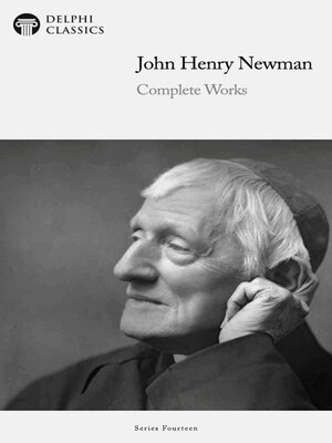 cover image of Delphi Complete Works of John Henry Newman Illustrated